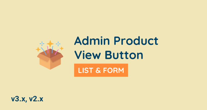 Admin Product View Button - List & From