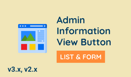 Admin Information View Button - List & Form